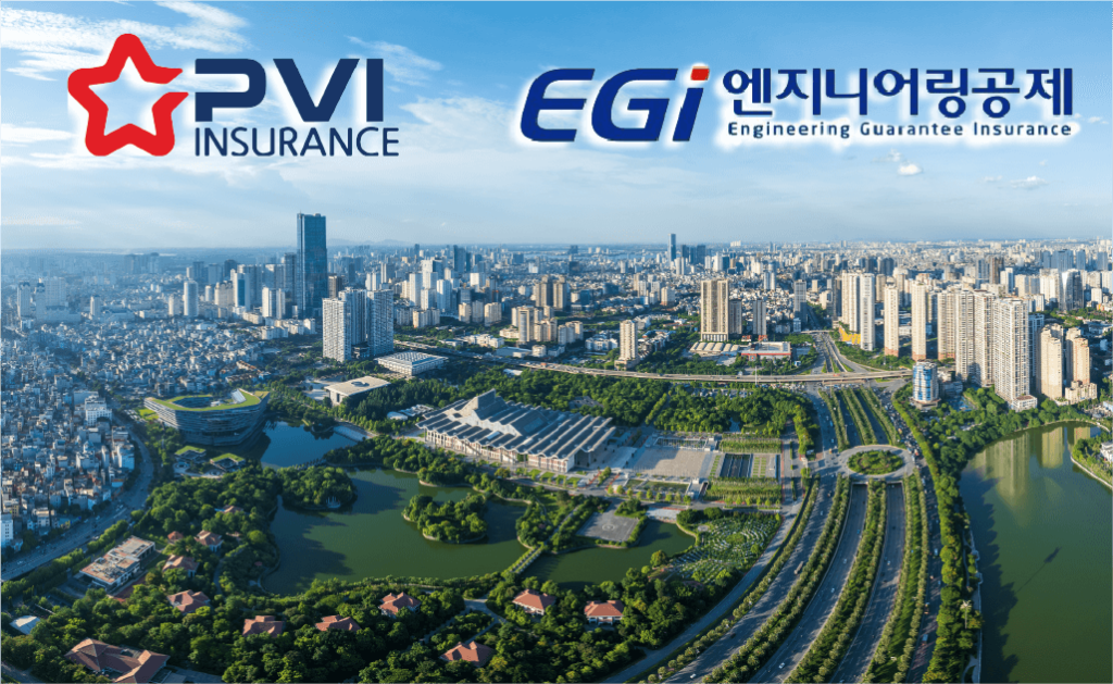 Vietnam’s PVI partners South Korea’s EGI for engineering guarantee insurance foray